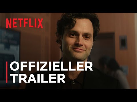 You – Du wirst mich lieben: Staffel 5 | Offizieller Trailer | Netflix
